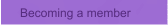 Becoming a member